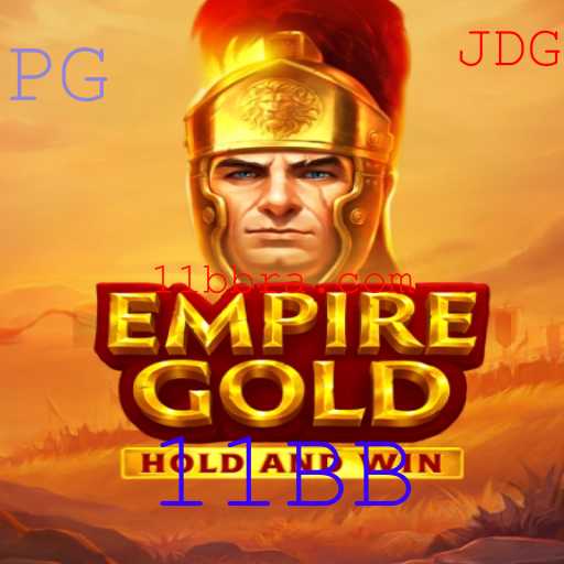 EmpireGold: Descubra o Universo de Estratégia e Conquista com 11BB